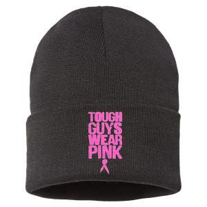 Tough Guys Wear Pink Breast Cancer Awareness Sustainable Knit Beanie