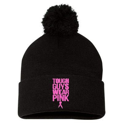 Tough Guys Wear Pink Breast Cancer Awareness Pom Pom 12in Knit Beanie