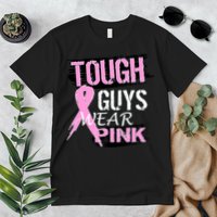 Tough Guys Wear Pink Cancer Premium T-Shirt