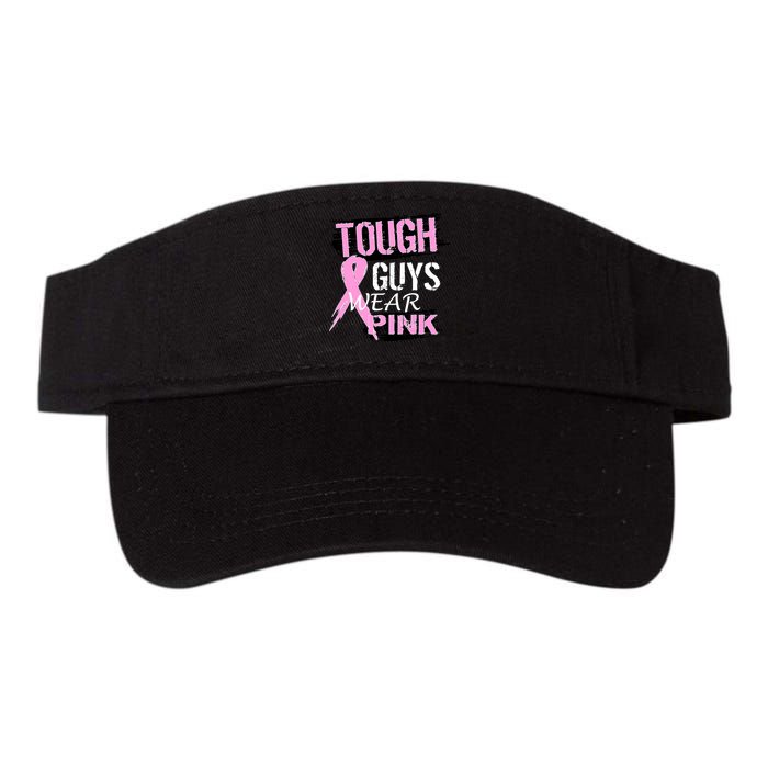 Tough Guys Wear Pink Cancer Visor