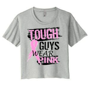 Tough Guys Wear Pink Cancer Women's Crop Top Tee