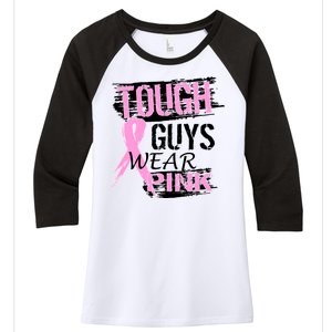 Tough Guys Wear Pink Cancer Women's Tri-Blend 3/4-Sleeve Raglan Shirt