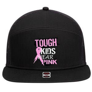 Tough Kids Wear Pink Cancer 7 Panel Mesh Trucker Snapback Hat