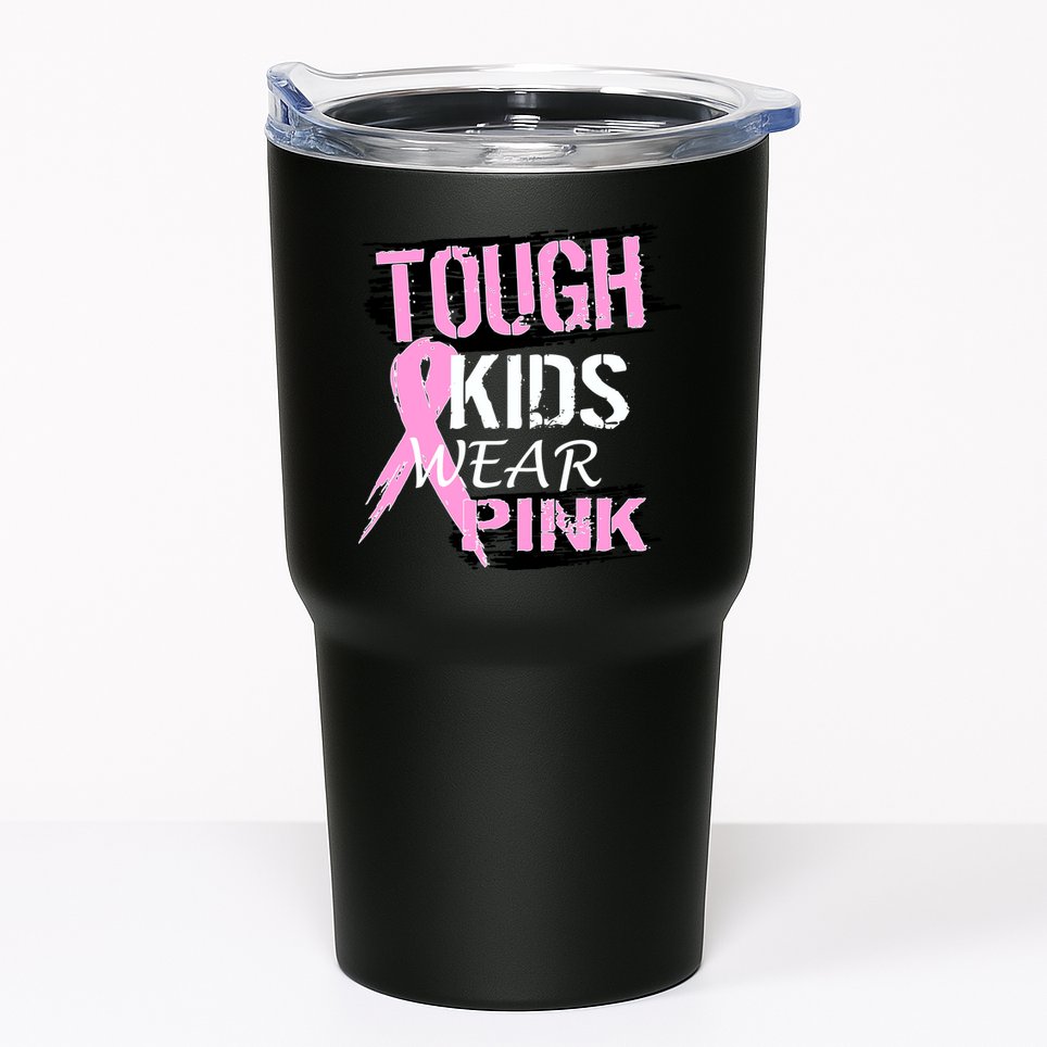 Tough Kids Wear Pink Cancer Tumbler