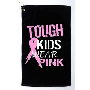 Tough Kids Wear Pink Cancer Platinum Collection Golf Towel