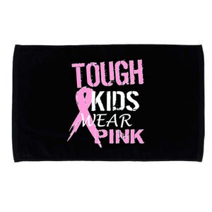 Tough Kids Wear Pink Cancer Microfiber Hand Towel