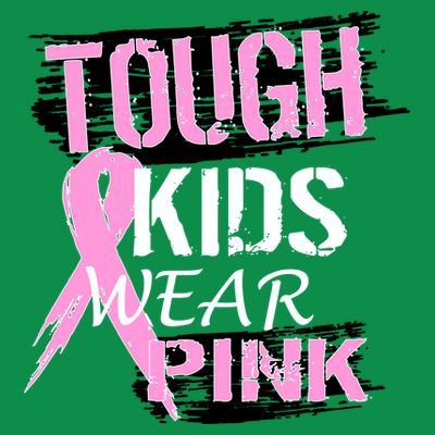 Tough Kids Wear Pink Cancer T-Shirt