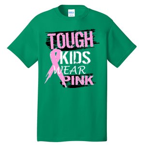 Tough Kids Wear Pink Cancer Tall T-Shirt