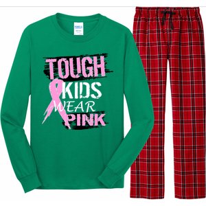 Tough Kids Wear Pink Cancer Long Sleeve Pajama Set