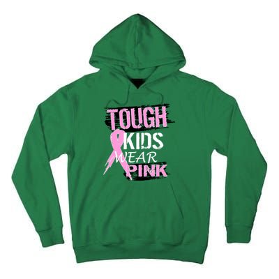 Tough Kids Wear Pink Cancer Tall Hoodie