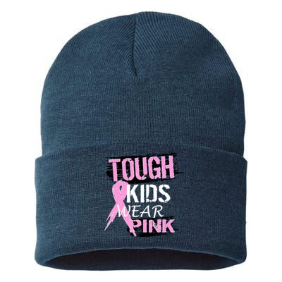 Tough Kids Wear Pink Cancer Sustainable Knit Beanie