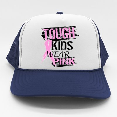 Tough Kids Wear Pink Cancer Trucker Hat