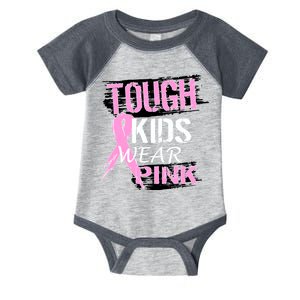 Tough Kids Wear Pink Cancer Infant Baby Jersey Bodysuit