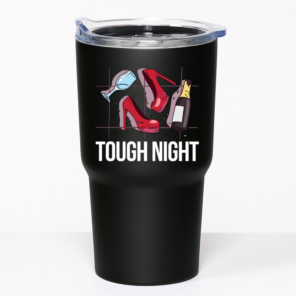 Tough Night Party Tumbler
