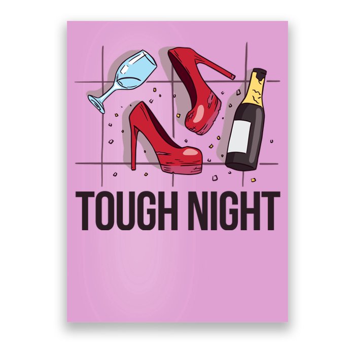 Tough Night Party Poster