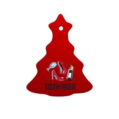 Tough Night Party Ceramic Tree Ornament