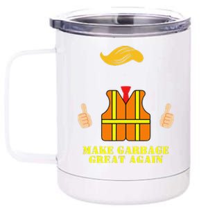 Trump Orange Vest Make Garbage Great Again Funny Trash Truck Gift 12 oz Stainless Steel Tumbler Cup