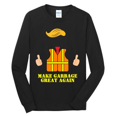 Trump Orange Vest Make Garbage Great Again Funny Trash Truck Tall Long Sleeve T-Shirt