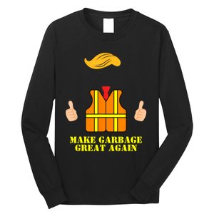 Trump Orange Vest Make Garbage Great Again Funny Trash Truck Long Sleeve Shirt