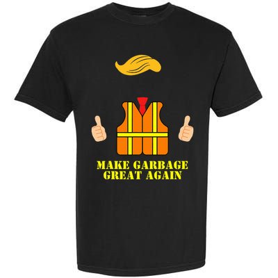 Trump Orange Vest Make Garbage Great Again Funny Trash Truck Garment-Dyed Heavyweight T-Shirt