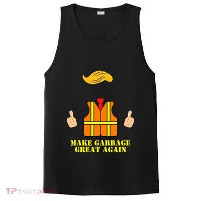Trump Orange Vest Make Garbage Great Again Funny Trash Truck PosiCharge Competitor Tank