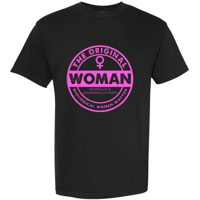 The Original Woman Made Biological Matter Wo Quote Garment-Dyed Heavyweight T-Shirt