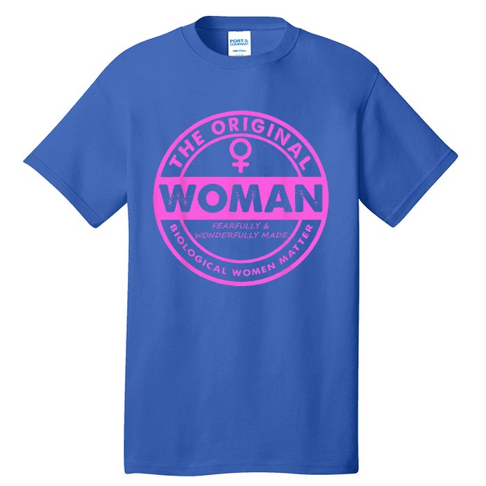 The Original Woman Made Biological Matter Wo Quote Tall T-Shirt