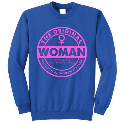 The Original Woman Made Biological Matter Wo Quote Tall Sweatshirt