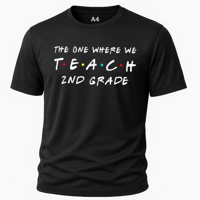 The One Where We Teach 2nd Grade Teacher Performance Shirt