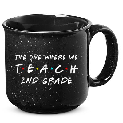 The One Where We Teach 2nd Grade Teacher 15oz Campfire Ceramic Mug