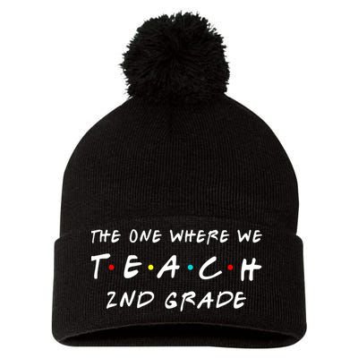 The One Where We Teach 2nd Grade Teacher Pom Pom 12in Knit Beanie