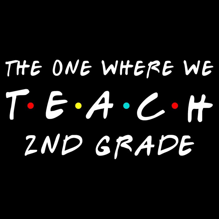 The One Where We Teach 2nd Grade Teacher Baby Bodysuit