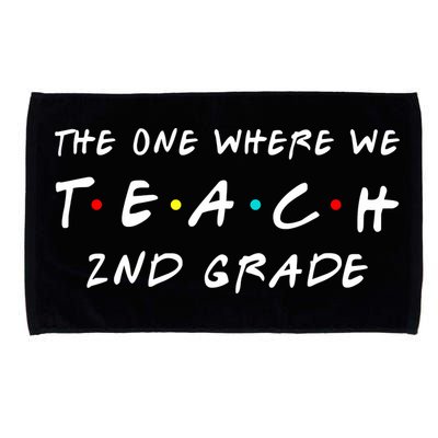 The One Where We Teach 2nd Grade Teacher Microfiber Hand Towel