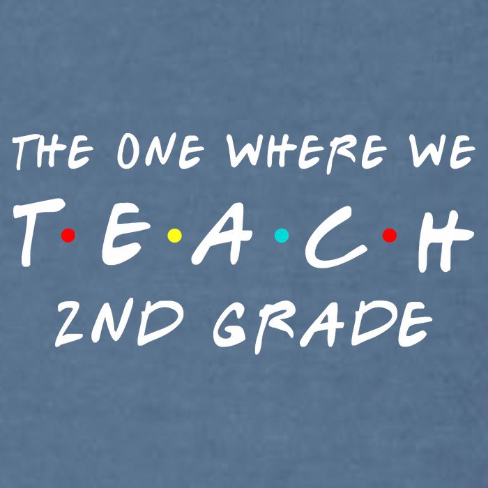 The One Where We Teach 2nd Grade Teacher Garment-Dyed Sweatshirt