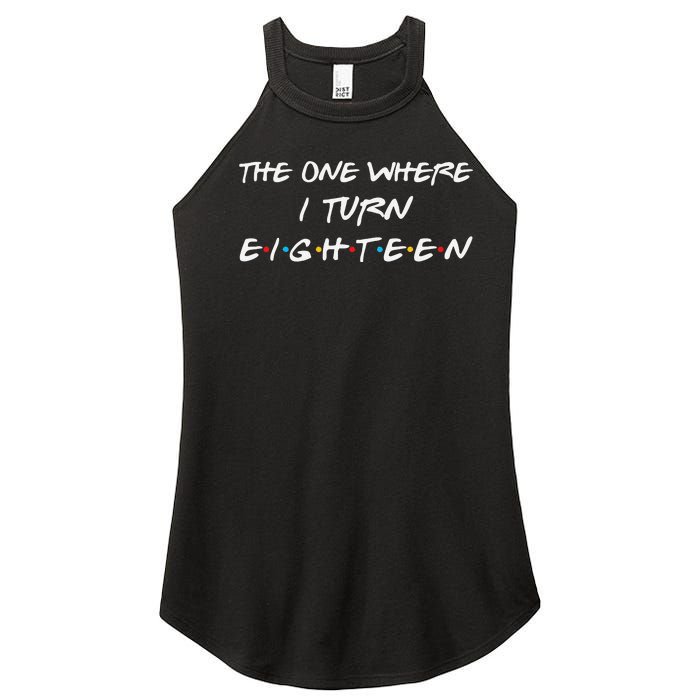 The One Where I Turn Eighteen Funny 18th Birthday Party Gift Women's Perfect Tri Rocker Tank