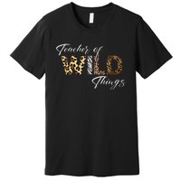 Teacher Of Wild Things Back to School Premium T-Shirt