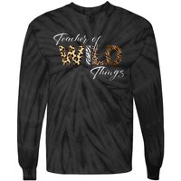 Teacher Of Wild Things Back to School Tie-Dye Long Sleeve Shirt