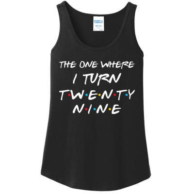 The One Where I Turn Twenty Nine Funny 29th Birthday Gift Ladies Essential Tank