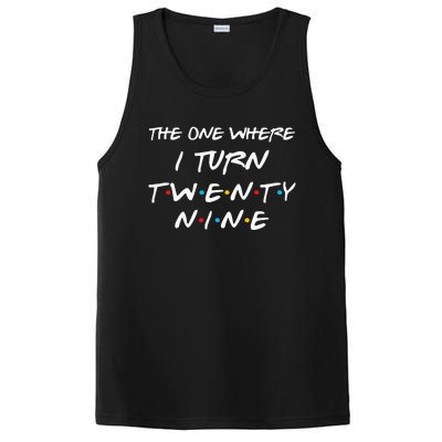 The One Where I Turn Twenty Nine Funny 29th Birthday Gift PosiCharge Competitor Tank