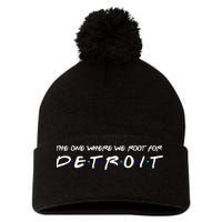 The One Where We Root For Detroit Pom Pom 12in Knit Beanie