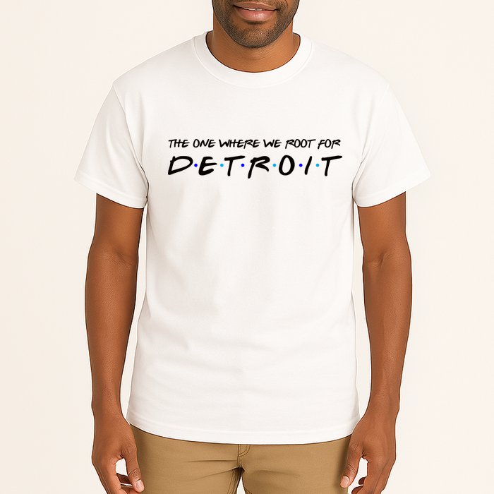 The One Where We Root For Detroit Tall T-Shirt