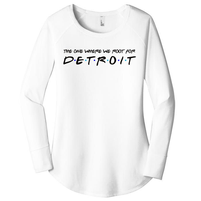 The One Where We Root For Detroit Women's Perfect Tri Tunic Long Sleeve Shirt