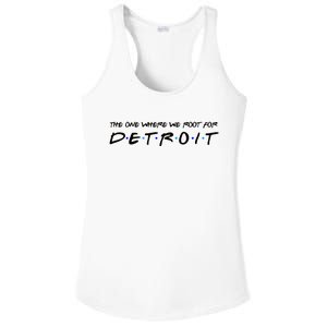 The One Where We Root For Detroit Ladies PosiCharge Competitor Racerback Tank