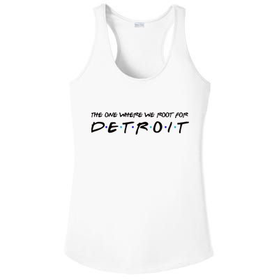 The One Where We Root For Detroit Ladies PosiCharge Competitor Racerback Tank