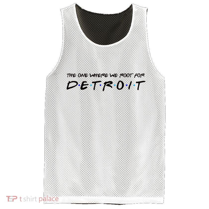 The One Where We Root For Detroit Mesh Reversible Basketball Jersey Tank