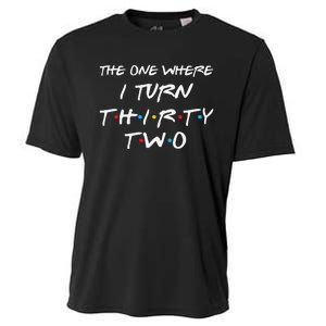 The One Where I Turn Thirty Two 32nd Birthday Gift 90s Retro Cooling Performance Crew T-Shirt