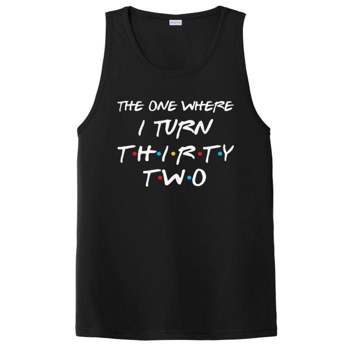 The One Where I Turn Thirty Two 32nd Birthday Gift 90s Retro PosiCharge Competitor Tank