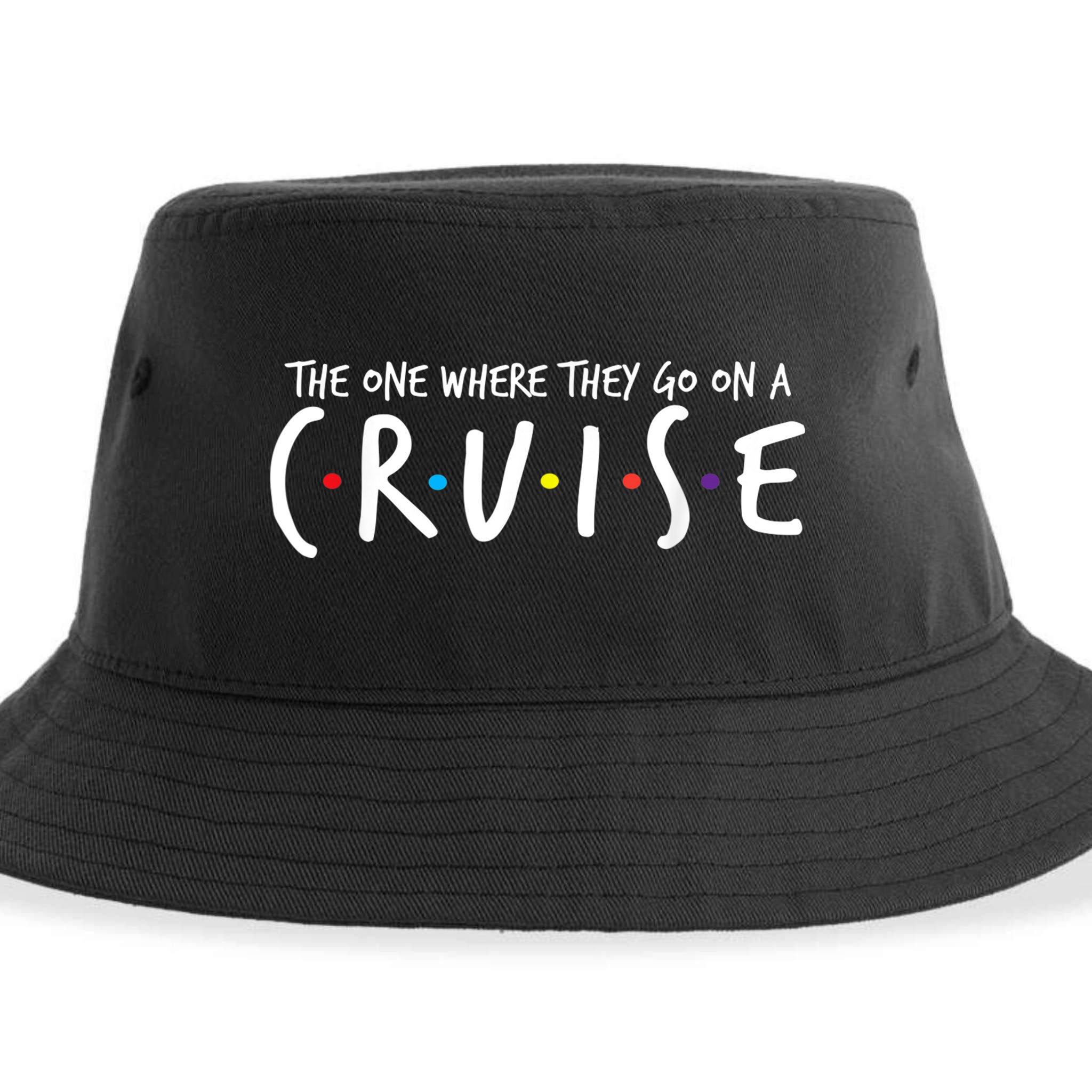 The One Where They Go On A Cruise-Family Cruise Vacation Sustainable Bucket Hat