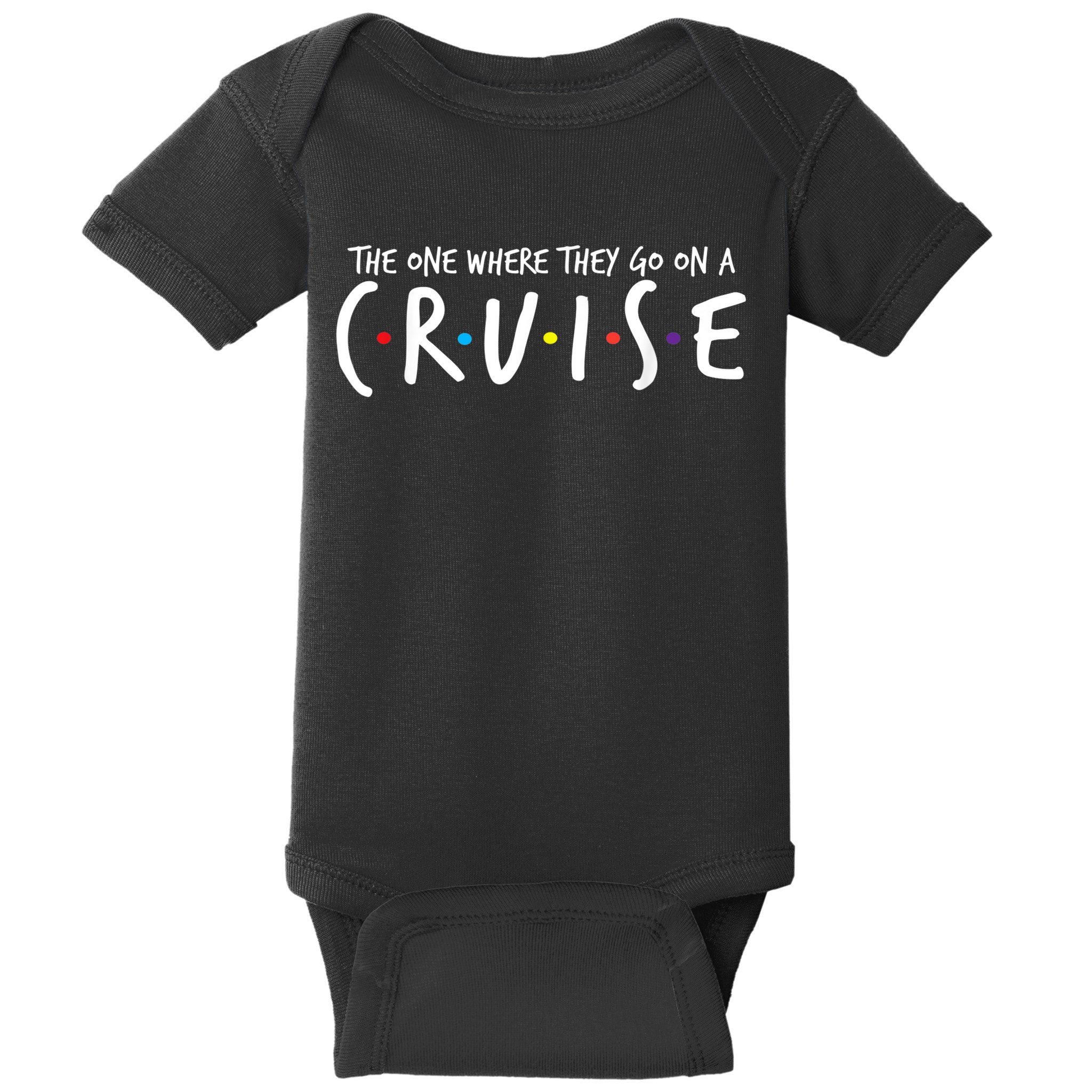 The One Where They Go On A Cruise-Family Cruise Vacation Baby Bodysuit