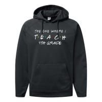 The One Where I Teach 4th grade Teacher Performance Fleece Hoodie